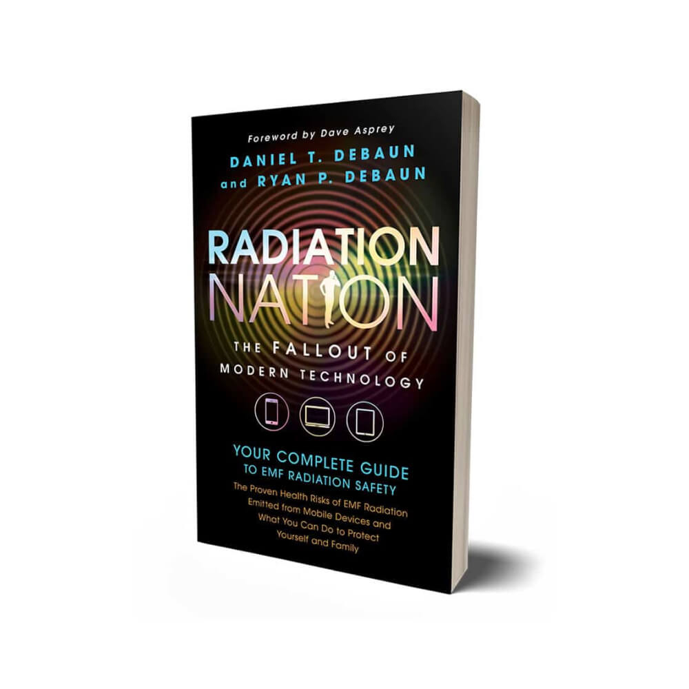 Radiation Nation – Complete Guide Book to EMF Protection & Safety