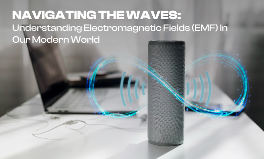 Navigace ve vlnách: Pochopení elektromagnetických polí (EMF) v našem moderním světě